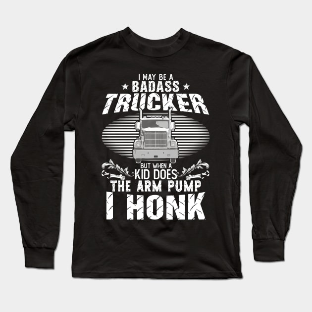 Trucker Arm Pump Long Sleeve T-Shirt by giovanniiiii